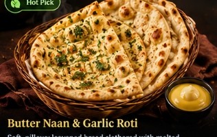 Butter Naan & Garlic Roti